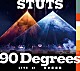 ＳＴＵＴＳ「９０　Ｄｅｇｒｅｅｓ　ＬＩＶＥ　ａｔ　日本武道館」