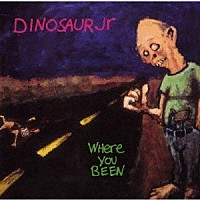 ダイナソー・ジュニア「 ホエア・ユー・ビーン・リマスタード・エクスパンデッド・２ＣＤ・エディション」