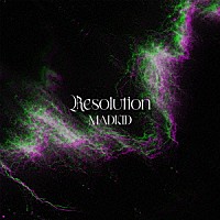 ＭＡＤＫＩＤ「 Ｒｅｓｏｌｕｔｉｏｎ」
