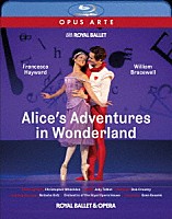 （クラシック）「 英国ロイヤル・バレエ　バレエ『不思議の国のアリス』」
