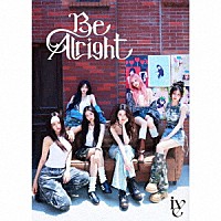 ＩＶＥ「 Ｂｅ　Ａｌｒｉｇｈｔ」