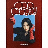 鞘師里保「 Ｔｏｏ　ｍｕｃｈ！」