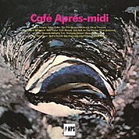 （Ｖ．Ａ．）「 Ｃａｆｅ　Ａｐｒｅｓ－ｍｉｄｉ　ＭＰＳ」