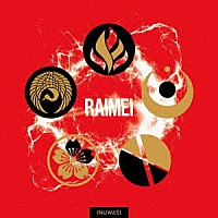 ＩＮＵＷＡＳＩ「 ＲＡＩＭＥＩ」