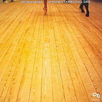 ローランド・ハナ「 ガーシュウィン＝カーマイケル＝キャッツ」