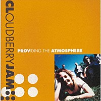 クラウドベリー・ジャム「 雰囲気づくり」