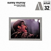 サニー・マレイ「 アン・イーヴン・ブレイク」