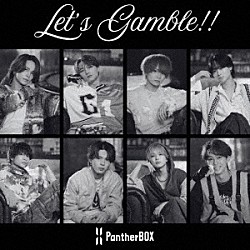 ＰａｎｔｈｅｒＢＯＸ「Ｌｅｔ’ｓ　Ｇａｍｂｌｅ！！」