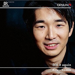 久末航「Ｄｉｄ　ｉｔ　ａｇａｉｎ　～　パスカル・デュサパン：ピアノ作品集」