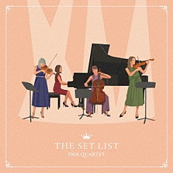 １９６６カルテット 松浦梨沙 花井悠希 伊藤利英子 増田みのり「ＴＨＥ　ＳＥＴ　ＬＩＳＴ」