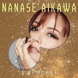 相川七瀬「ＦＩＲＥＷＯＲＫＳ」