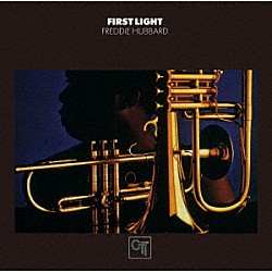 フレディ・ハバード「ファースト・ライト」