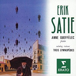 アンヌ・ケフェレック カトリーヌ・コラール「サティ：ピアノ作品集」