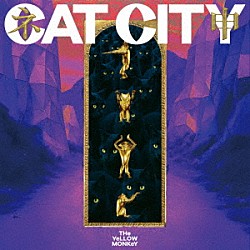 ＴＨＥ　ＹＥＬＬＯＷ　ＭＯＮＫＥＹ「ＣＡＴ　ＣＩＴＹ」