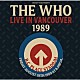 ザ・フー「ライヴ・イン・ヴァンクーヴァー　１９８９」