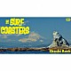 ＴＨＥ　ＳＵＲＦ　ＣＯＡＳＴＥＲＳ「Ｅｂｏｓｈｉ　Ｒｏｃｋ／Ｏｎ　Ｔｈｅ　Ｓｈｏｒｅ」