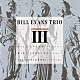 ビル・エヴァンス・トリオ ビル・エヴァンス マーク・ジョンソン ジョー・ラバーベラ「コンセクレイション　３　～ザ・ブリリアント」