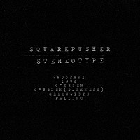スクエアプッシャー「 ステレオタイプ」