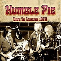 ハンブル・パイ「 ライヴ・イン・ロンドン　１９７０」