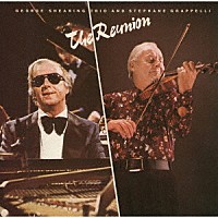 ジョージ・シアリング＆ステファン・グラッペリ「 リユニオン」