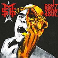 マイケル・シェンカー・グループ「 ドント・セル・ユア・ソウル」