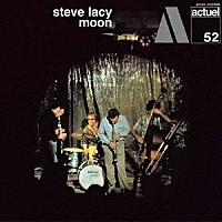 スティーヴ・レイシー「 ムーン」