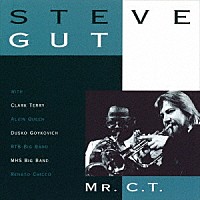 スティーヴ・グット「 ミスター・Ｃ．Ｔ」
