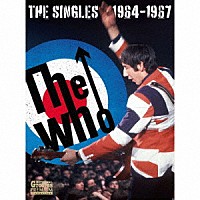 ＴＨＥ　ＷＨＯ「 ＴＨＥ　ＳＩＮＧＬＥＳ　１９６４－１９６７」