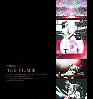 ＹＯＡＳＯＢＩ「 ＴＨＥ　ＦＩＬＭ　３」