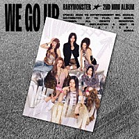 ＢＡＢＹＭＯＮＳＴＥＲ「 ＷＥ　ＧＯ　ＵＰ」