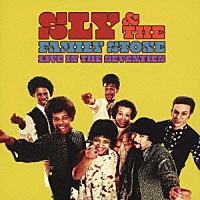 スライ＆ザ・ファミリー・ストーン「 ライヴ・イン・セブンティーズ」