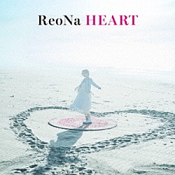 ＲｅｏＮａ「ＨＥＡＲＴ」