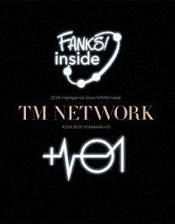 ＴＭ　ＮＥＴＷＯＲＫ「ＴＭ　ＮＥＴＷＯＲＫ　２０２４　ｉｎｔｅｌｌｉｇｅｎｃｅ　Ｄａｙｓ　ＦＡＮＫＳ　ｉｎｓｉｄｅ　／　ＴＭ　ＮＥＴＷＯＲＫ　ＴＯＵＲ　２０２５　ＹＯＮＭＡＲＵ＋０１」
