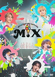 Ｍ！ＬＫ「Ｍ！ＬＫ　ＣＯＮＣＥＲＴ　ＴＯＵＲ　２０２５　「Ｍ！Ｘ」」