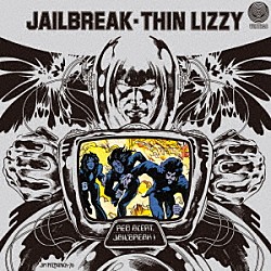 シン・リジィ「脱獄」