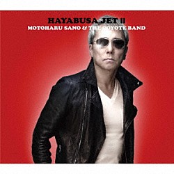 佐野元春＆ＴＨＥ　ＣＯＹＯＴＥ　ＢＡＮＤ「ＨＡＹＡＢＵＳＡ　ＪＥＴ　Ⅱ」