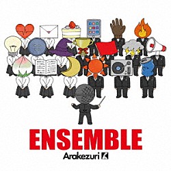 Ａｒａｋｅｚｕｒｉ「ＥＮＳＥＭＢＬＥ」