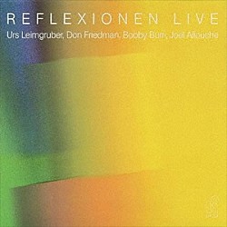 リフレクショーンネン ドン・フリードマン「ライヴ」