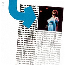 ロレツ・アレキサンドリア「フロム・ブロードウェイ・トゥ・ハリウッド」