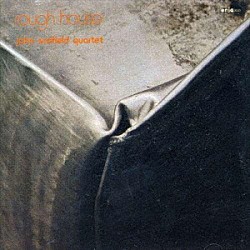 ジョン・スコフィールド ハル・ギャルパー スタッフォード・ジェイムズ アダム・ナスバウム「ラフ・ハウス」