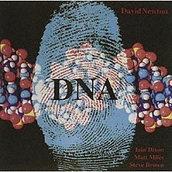 デヴィッド・ニュートン「ＤＮＡ」