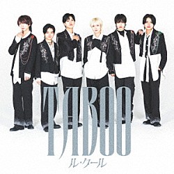 ル・クール「ＴＡＢＯＯ」