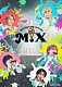 Ｍ！ＬＫ「Ｍ！ＬＫ　ＣＯＮＣＥＲＴ　ＴＯＵＲ　２０２５　「Ｍ！Ｘ」」