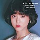 松田聖子「Ｓｅｉｋｏ　Ｉｎｖｉｔａｔｉｏｎ　－Ｋａｚｕｏ　Ｚａｉｔｓｕ　Ｗｏｒｋｓ－」