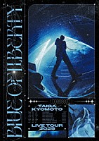 京本大我「 ＢＬＵＥ　ＯＦ　ＬＩＢＥＲＴＹ」