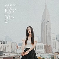 笹生実久「 ＴＯＫＹＯ　ＣＩＴＹ　ＬＩＧＨＴＳ　２」