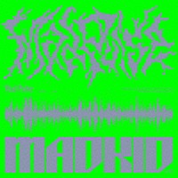 ＭＡＤＫＩＤ「 Ｍａｄ　Ｐｕｌｓｅ」