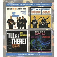 ジェリー＆ザ・ペースメイカーズ「 ユー・ネヴァー・ウォーク・アローン／セカンド・アルバム／アイル・ビー・ゼア／ガール・オン・ア・スウィング」