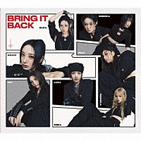 ＧＰＰ「 Ｂｒｉｎｇ　ｉｔ　Ｂａｃｋ」