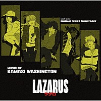カマシ・ワシントン「 ＬＡＺＡＲＵＳ　ラザロ　オリジナル・シリーズ・サウンドトラック」